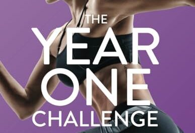 The Year One Challenge for Women: Thinner, Leaner, and Stronger Than Ever in 12 Months (The Thinner Leaner Stronger Series)