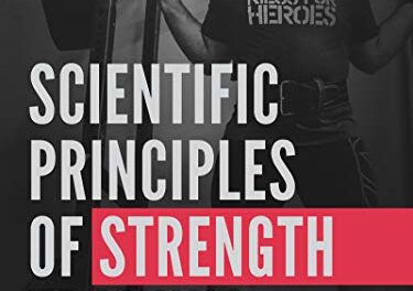 Scientific Principles of Strength Training: With Applications to Powerlifting (Renaissance Periodization Book 3)