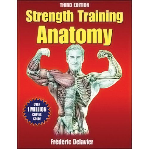 Strength Training Anatomy – 2nd Edition