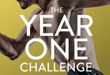 The Year One Challenge for Men: Bigger, Leaner, and Stronger Than Ever in 12 Months (The Bigger Leaner Stronger Series)