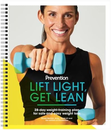 Lift Light, Get Lean: 28-day weight-training plan for safe and easy weight loss