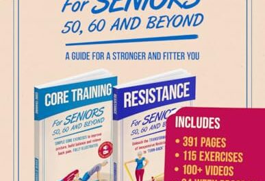 Strength Training For Seniors – Resistance and Core: An ideal blend of Exercises for Effective, Safe, At-Home Strength Training for All Seniors + Audiobooks & Videos (For Seniors 50, 60 and Beyond)