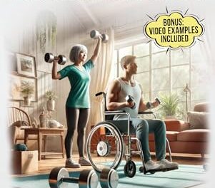 Strength Training Workouts For Seniors: 20 Minute Workouts To Be Forever Strong: Impove Your Energy, Gain Stability, Re-Discover Mobility, Relieve Pain … Health, and Mobility for Life After 60)