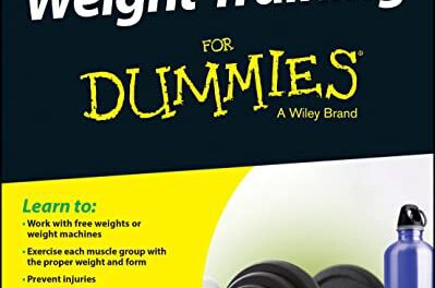 Weight Training For Dummies