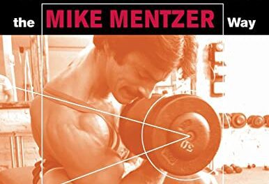 High-Intensity Training the Mike Mentzer Way