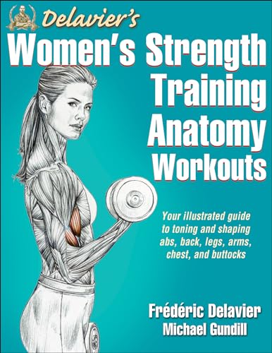 Delavier’s Women’s Strength Training Anatomy Workouts