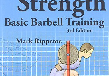 Starting Strength: Basic Barbell Training, 3rd edition